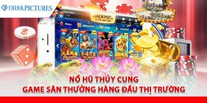 Nổ hũ thủy cung