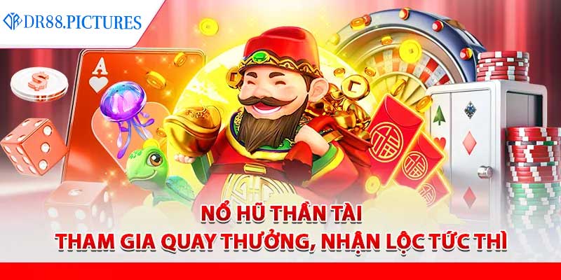 Nổ hũ thần tài
